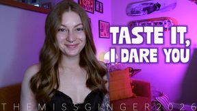 Taste It, I Dare You!