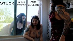 Stuck in the Window and Bullied - Featuring Sydney Screams, Virah Payam, and Jane Judge with Lesbian Roommate Humiliation, Predicament Bondage, BBW Ass in Granny Panties Outside and Embarrassed Naked