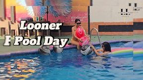 Looner style pool day