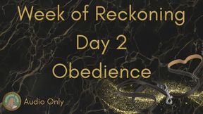 Week of Reckoning - Day 2: Obedience Audio Only
