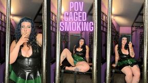 POV Caged Smoking: Trapped, Teased and Ignored