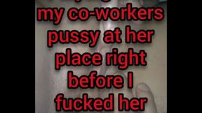 Playing with my Co-Worker'_s Pussy and Asshole in San Antonio, Texas right before I fucked her brains out