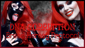 DNA CORRUPTION. Breed Heresy Protocol.