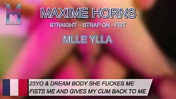 Mlle Ylla commence par me sucer tendrement...Puis me retourne, me gode et me fiste jusqu&rsquo_&agrave_ ce que je gicle dans ...