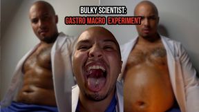 Bulky Scientist: Gastro Macro Experiment
