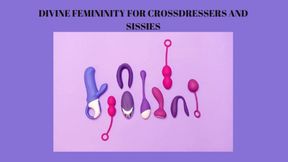 DIVINE FEMININITY FOR CROSSDRESSERS AND SISSIES - Feminization Training [Feminine] [Sissification] [Crossdressing] Femme Fatale