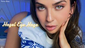 Hazel Eye Haze