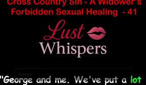 Cross Country Sin a Widower's Taboo Sexual Healing Part 41 - English Audio Sex Story