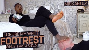 I ignore my white footrest while I eat a snack! ( Foot Domination & Ignoring with Miss Abilola ) - 4K UHD MP4