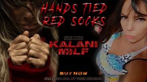 HANDSMOTHER TIED RED SOCKS - VOL # 554 - NEW KALANI MILF - NEW MF APR 2021 - CLIP 03 - never published -exclusive MF girls