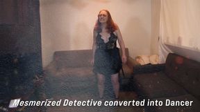 Mesmerized Detective converted to Dancer 2