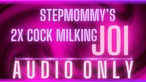 stepmommy's 2x cock milking JOI (AUDIO ONLY) (1080 MP4)