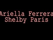 Sapphic Sweetheart Ariella Ferrera Butt Fucks Shelby Paris!