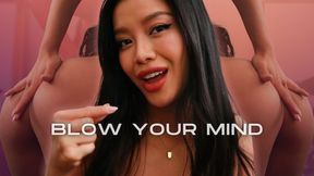 Blow Your Mind