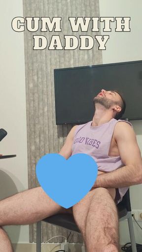 Cum with Daddy 🤫