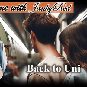 Back to Uni - a JankyRed story