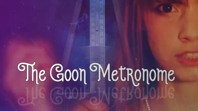 The Goon Metronome