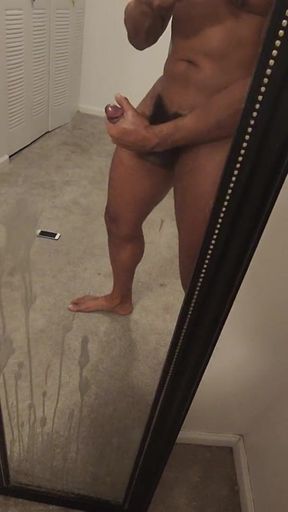 Edging near my jizm mirror