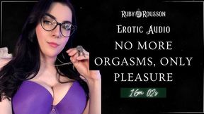 No More Orgasms, Only Pleasure