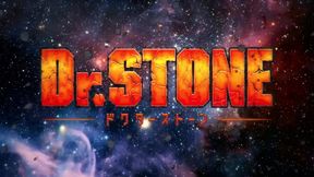 Dr. Stone - Starting Life in Another World - Opening