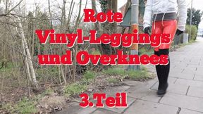 Rote Vinyl-Leggings and Overknees - Part 3