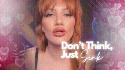 Don't Think, Just Sink!