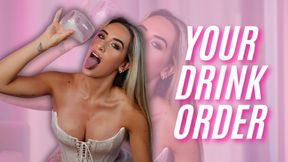 Your Drink Order