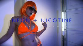 Neon and Nicotine