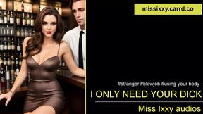 I only need your dck but then forget me - audio roleplay