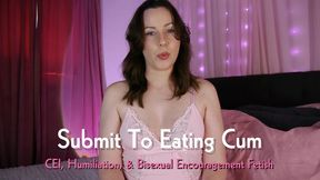 Submit To Eating Cum