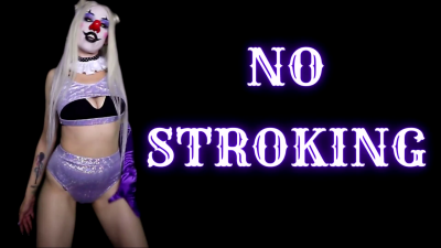 NO STROKING