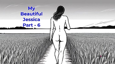 My Beautiful Jessica Part - 6 - English Audio Sex Story