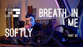 Boyfriend restraint in Latex Bag for Breath Control, Sniffing Dildo & E-Stim | BREATH IN ME SOFTLY | Part 2