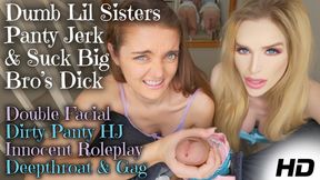 Panty Stuffing and Facefucking Step-Sisters