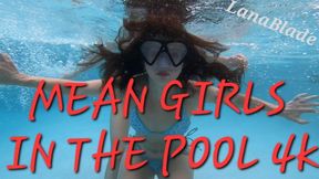 MEAN GIRLS IN THE POOL 4K