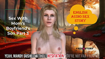 Sex With step Mom&#039_s Boyfriend&#039_s Son Part 3 - English Audio Sex Story with Subtitle