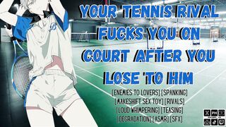 Your Tennis Opponent Humps You On The Court After You Lose To Him - Masculine Squealing Audio