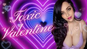 Toxic Valentine - Trapped in your Obsession with Goddess Psyche