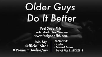 Gentle Dom: Older Man Shows You How To Fuck [Praise Kink] [Dirty Talk] [Erotic Audio for Women]