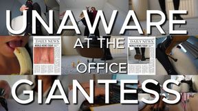 Unaware Giantess At The Office