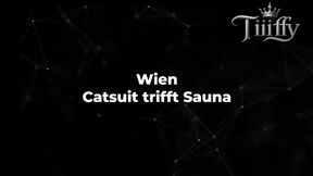 Wien – Catsuit trifft Sauna