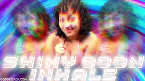 SHINY GOON INHALE