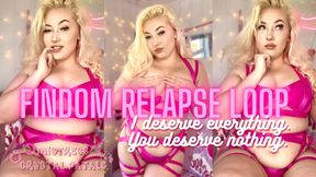 FINDOM RELAPSE LOOP 💸🔄