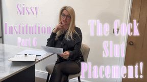 Sissy Institution Part 6- The Cock Slut Placement! (4K)