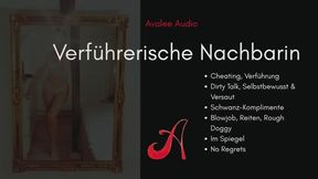 Verführerische Nachbarin | Avalee Audio | German | Cheating | Praise | Mirror Sex | Literally Girl Next Door