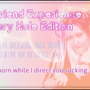 Audio only - Girlfriend experience glory hole edition