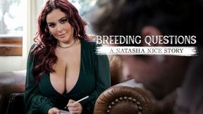 Breeding Questions: A Natasha Nice Story - Pure Taboo