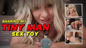 Sharing My Tiny Man Sex Toy