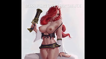 MISS FORTUNE HENTAI JOI PT BR  (Assplay, Femdom, Humiliation, Painplay e CEI) N&Iacute_VEL: PESADO