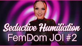 Seductive Humiliation #2 by Lexi Mae